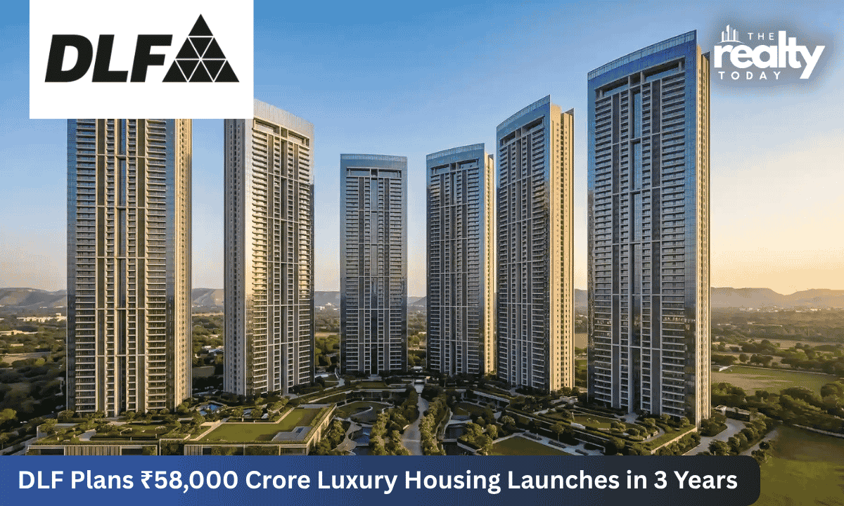 DLF To Launch Rs 58,000 Crore Luxury Homes In Delhi-NCR, Mumbai Over Next 3 Years